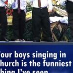 Four boys singing in church is the funniest thing I’ve seen. Keep your eyes on the boy in the vest