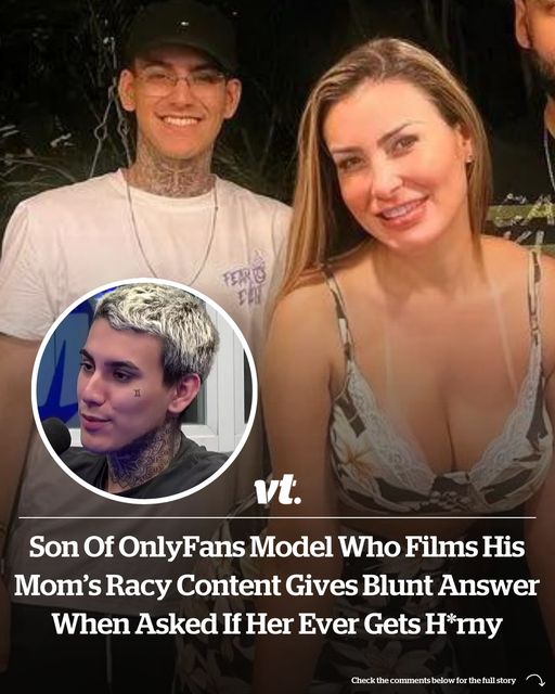 Teen son of OnlyFans star who films her X-rated content is asked if he ever gets ‘h*rny’ during shoots